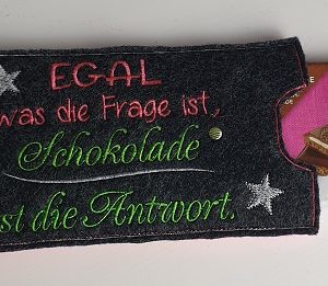 Schokoladenhülle "Egal was die Frage ist"